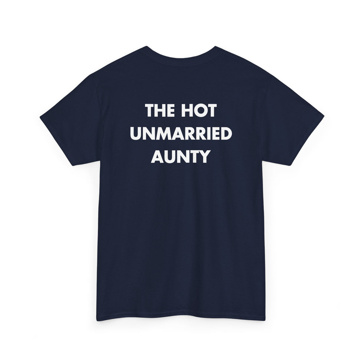 Navy T-shirt with THE HOT UNMARRIED AUNTY back print