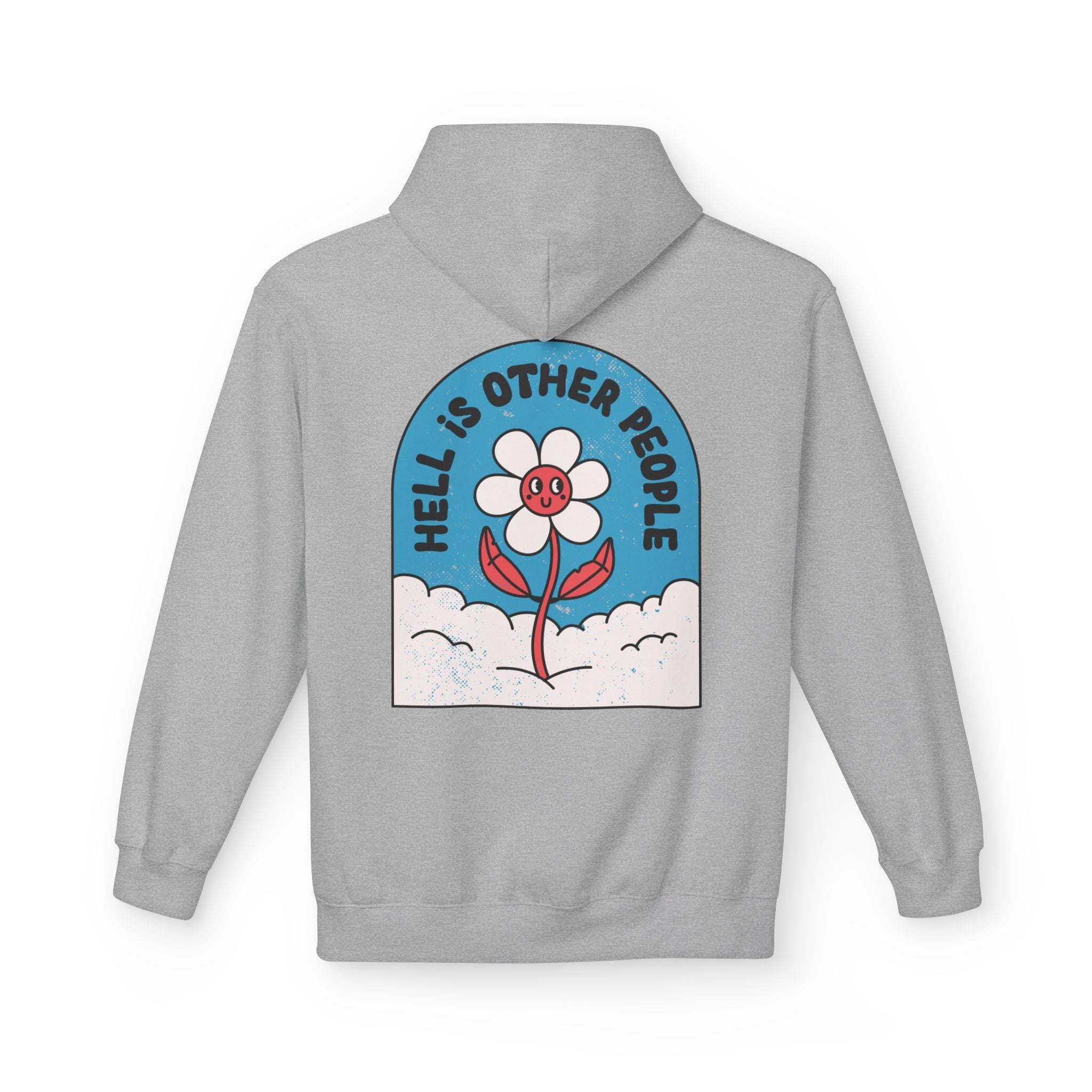 Hell is other People - Hoodie Back Print