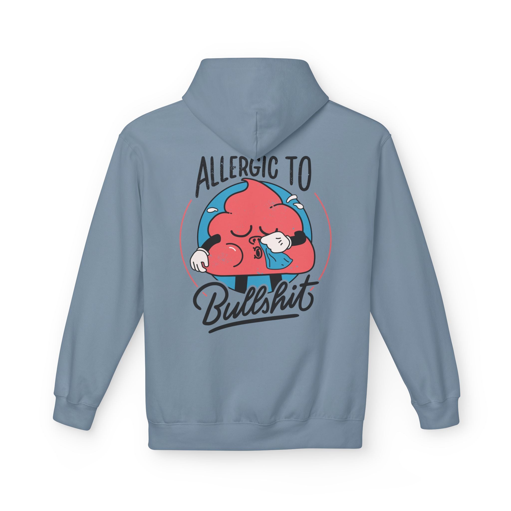 Allergic to Bullshit - Hoodie Back Print