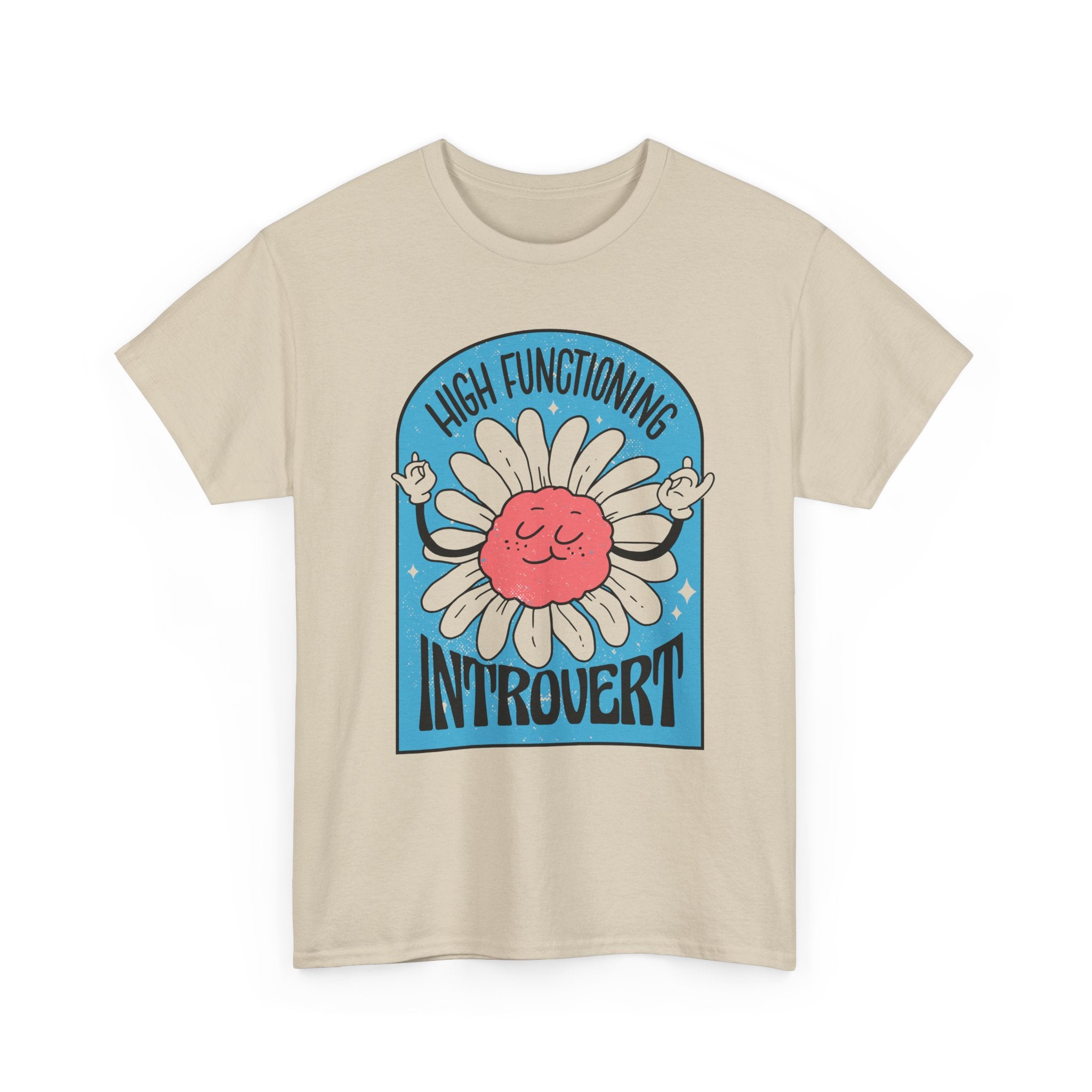 High Functioning Introvert - T-Shirt Front Print