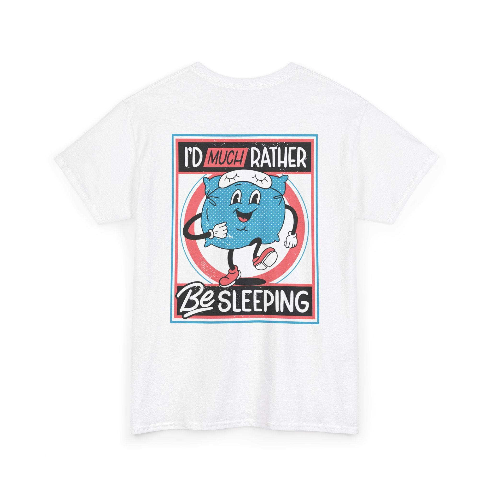 I´d much rather be sleeping - T-Shirt Back Print