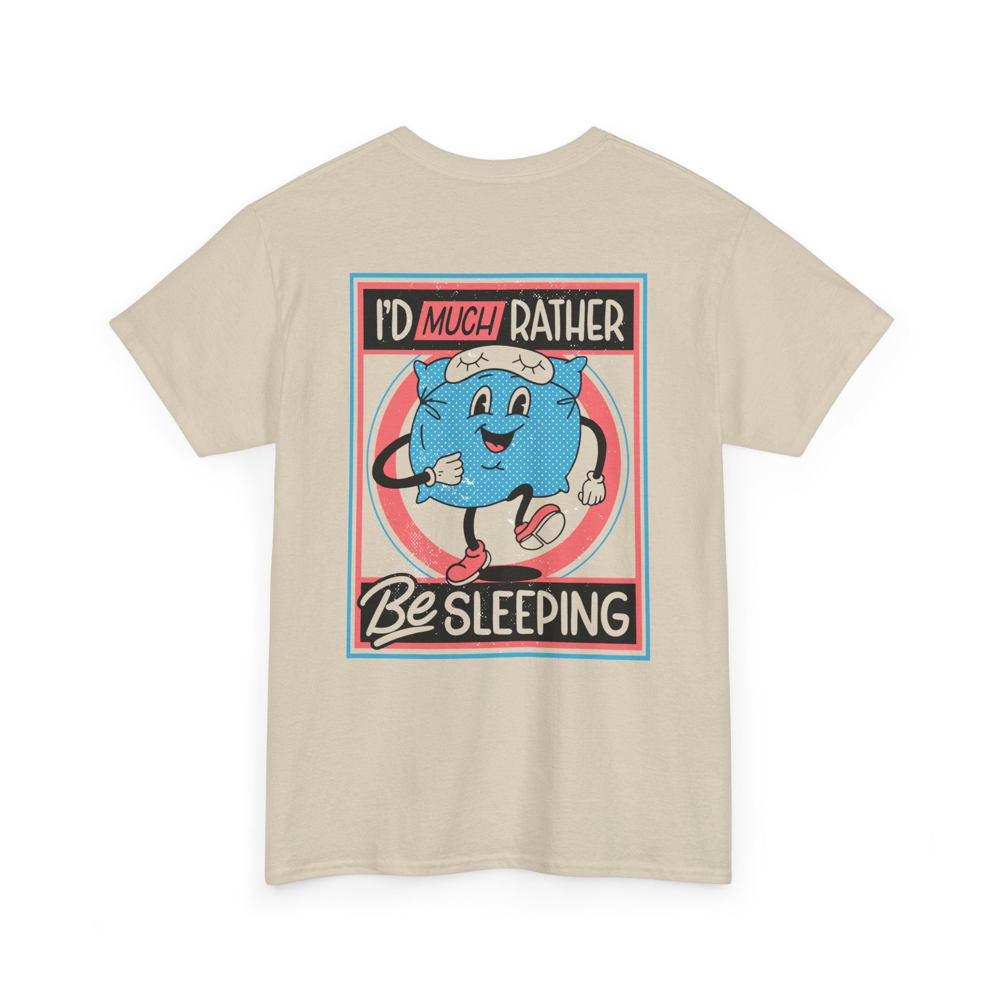 I´d much rather be sleeping - T-Shirt Back Print