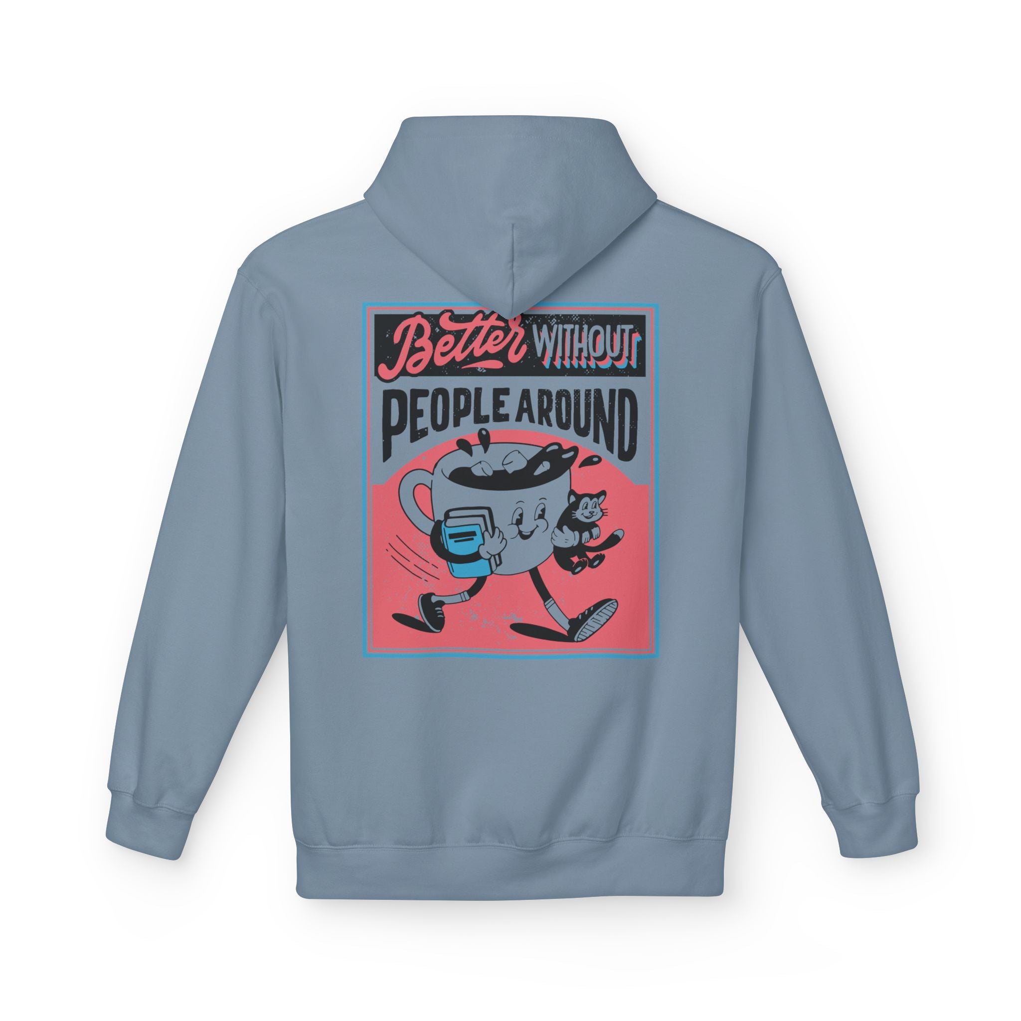 Better without People around - Hoodie Back Print