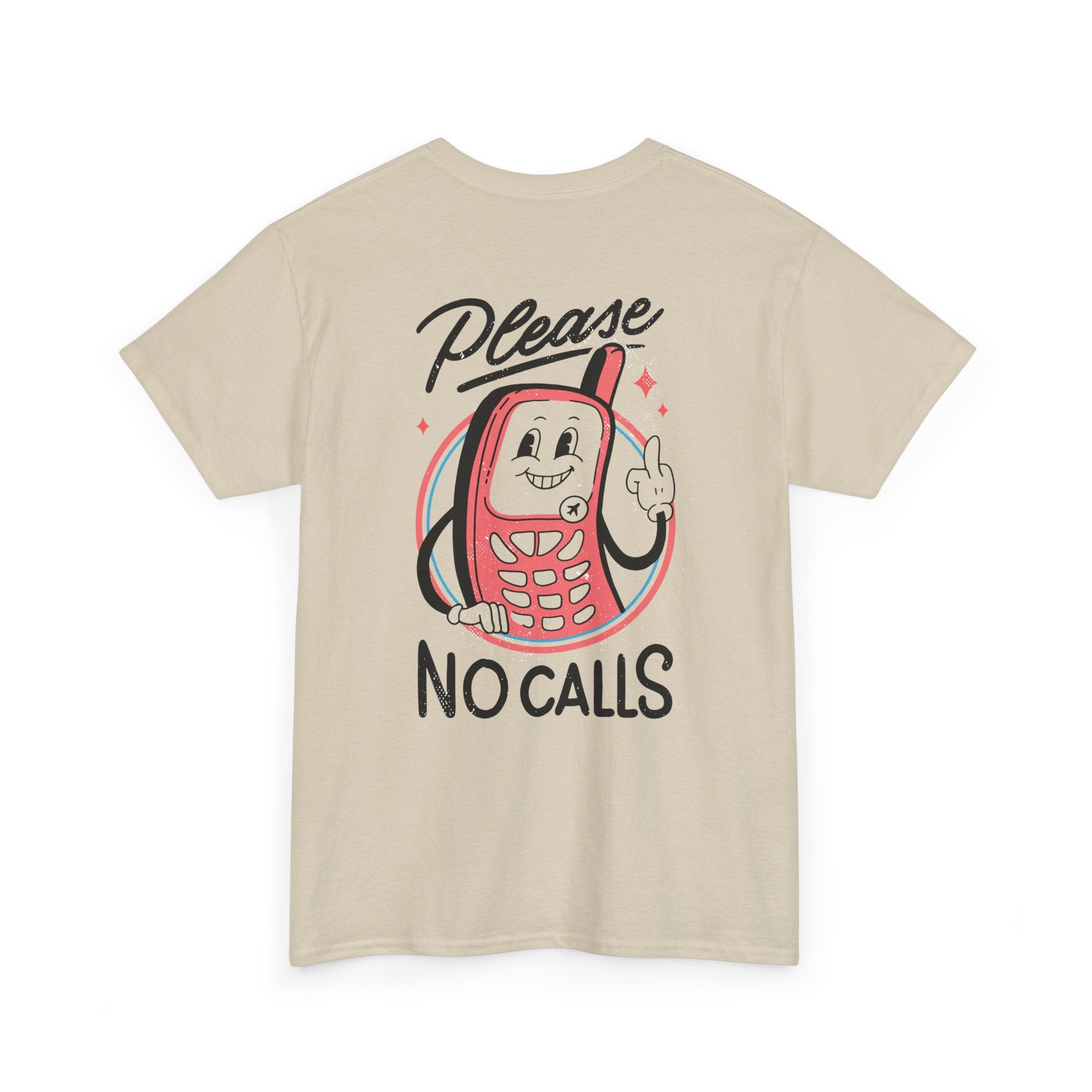 Please no calls - T-Shirt Back Print