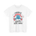 I wanna be nice but then People happen - T-Shirt Front Print