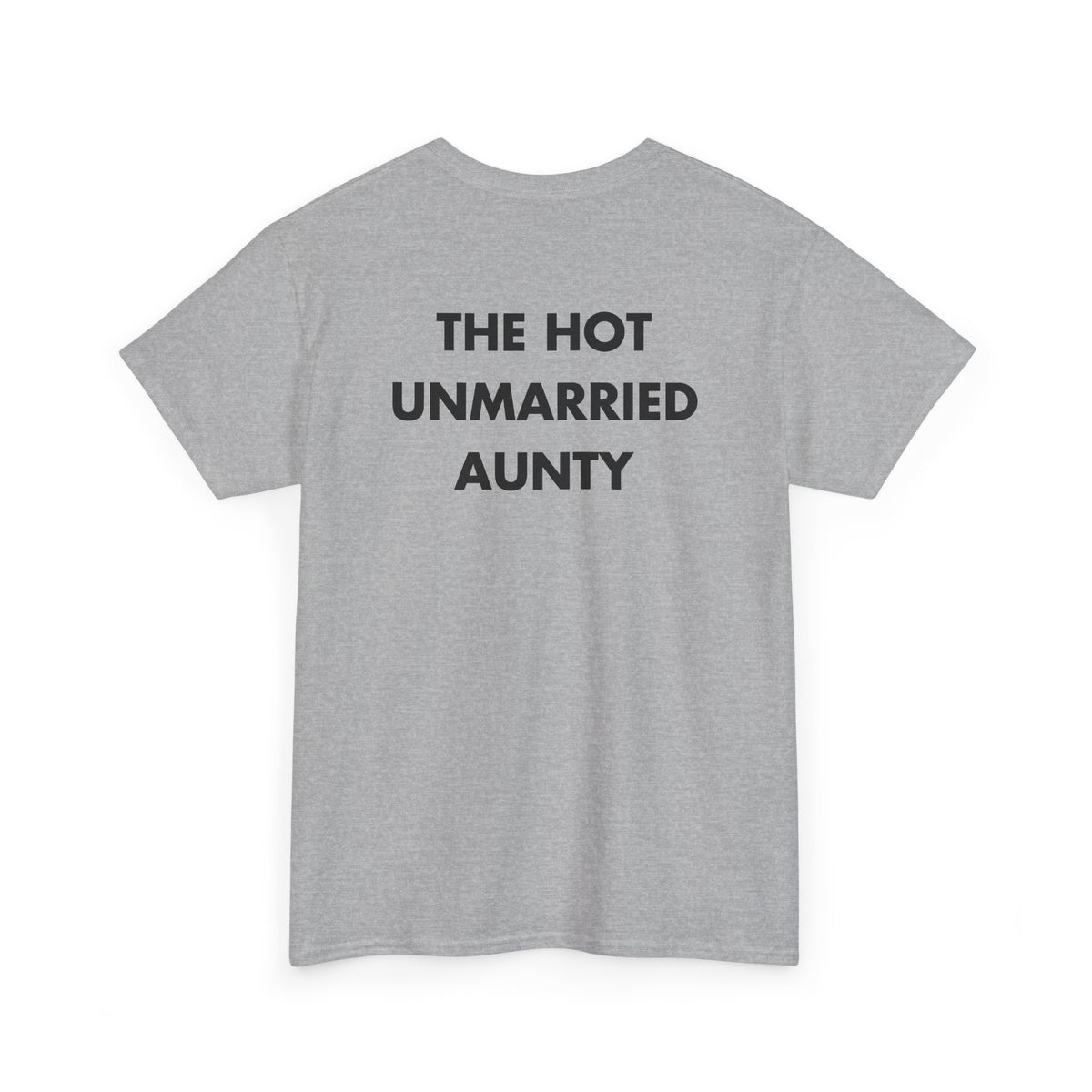 Sport Grey T-shirt with THE HOT UNMARRIED AUNTY back print