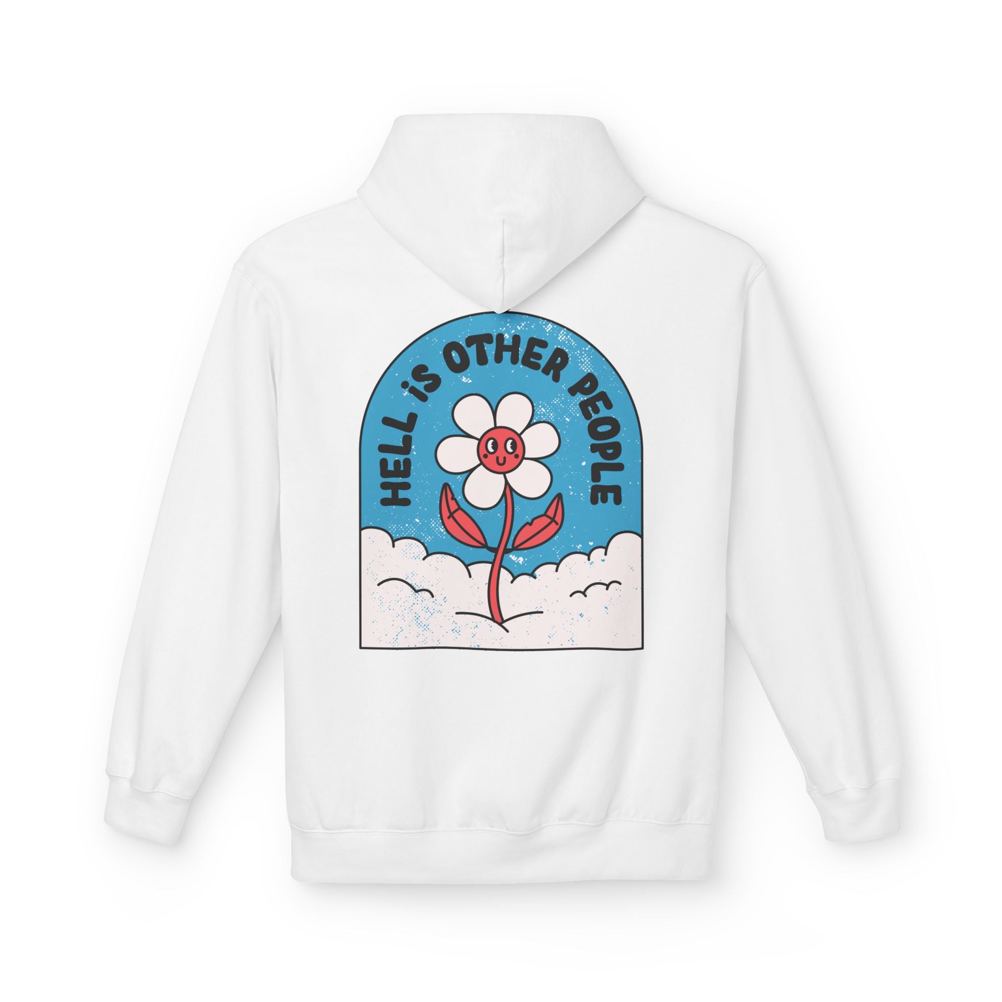 Hell is other People - Hoodie Back Print