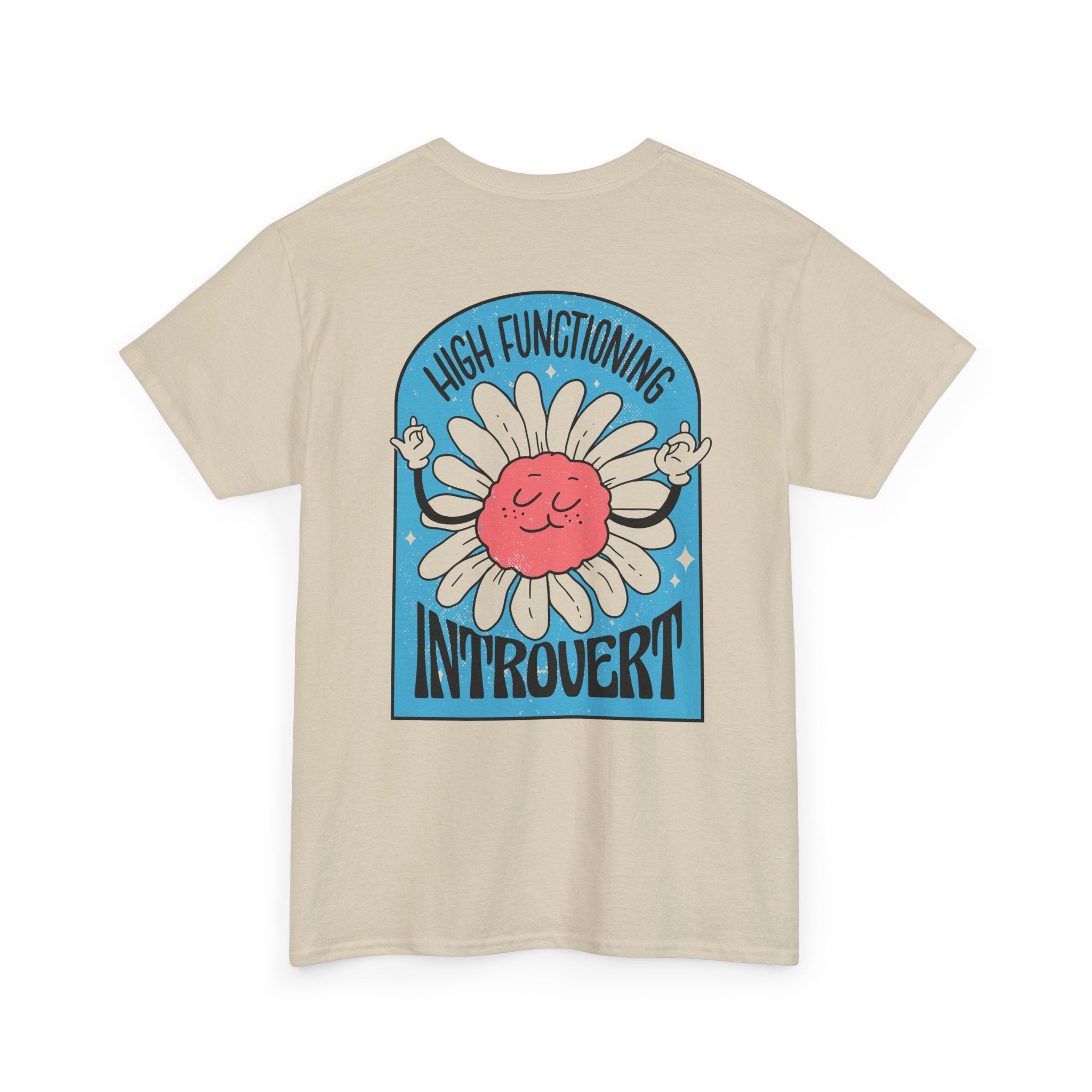 High Functioning Introvert - T-Shirt Back Print