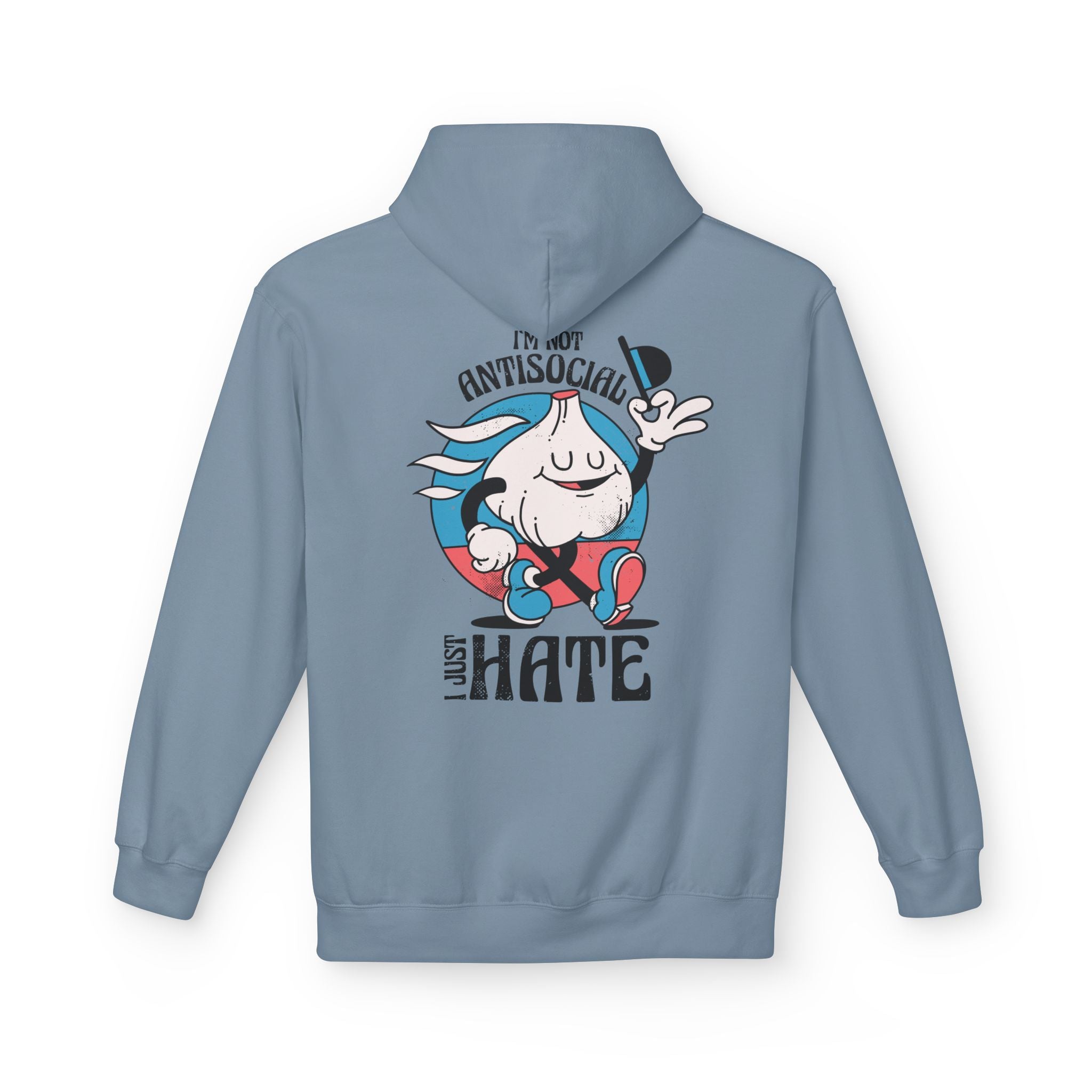 I´m not Antisocial I just hate - Hoodie Back Print