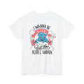 I wanna be nice but then People happen - T-Shirt Back Print