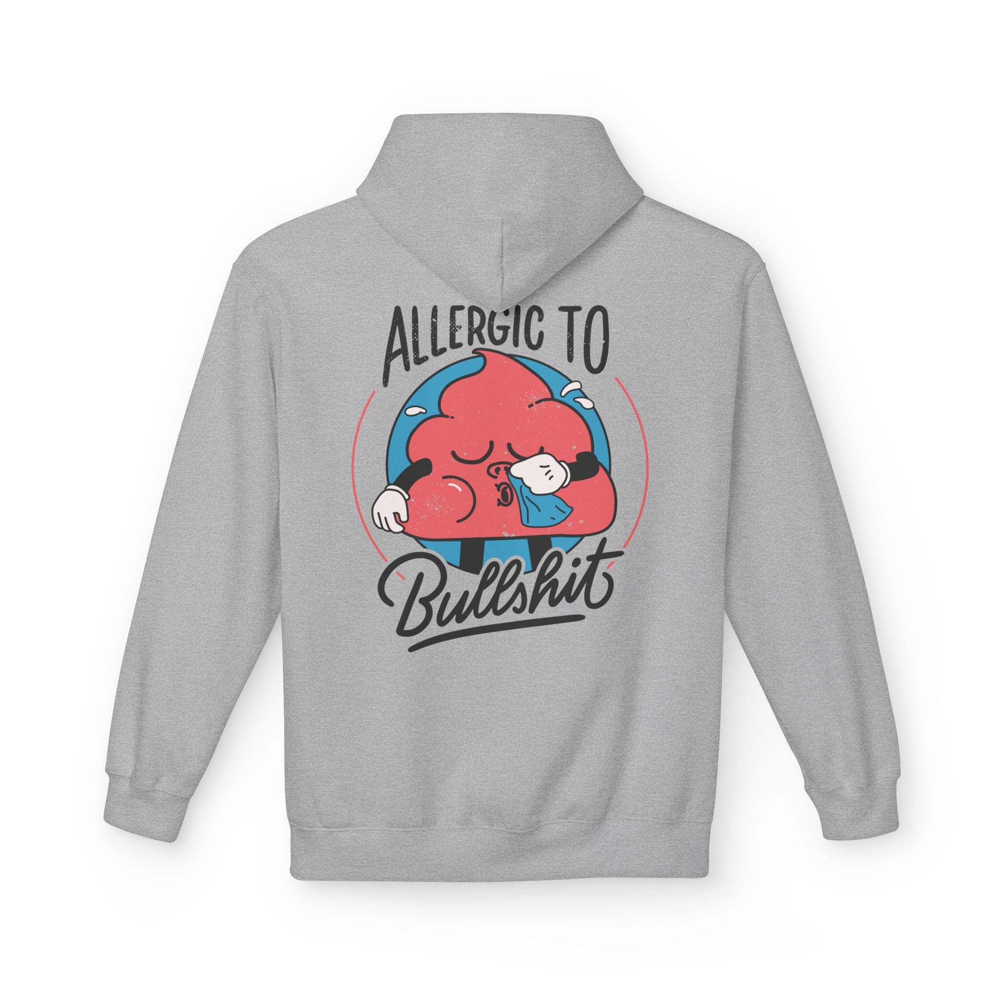 Allergic to Bullshit - Hoodie Back Print
