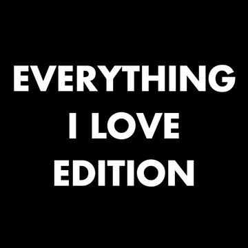Everything I Love collection – bold slogan T-shirts and hoodies